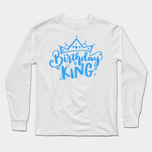 Birthday King Long Sleeve T-Shirt by Abelfashion